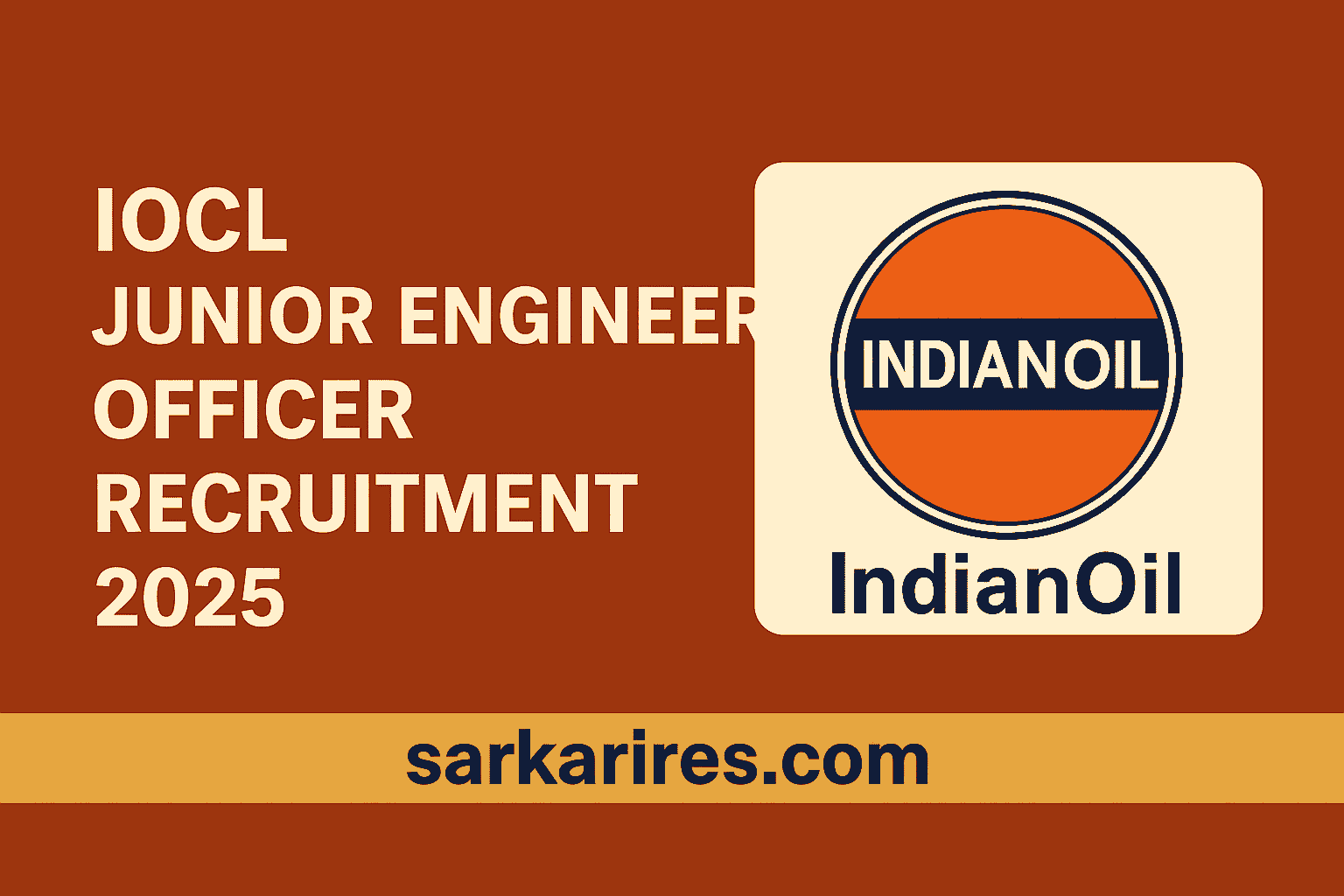 IOCL Junior Engineer Officer Recruitment 2025