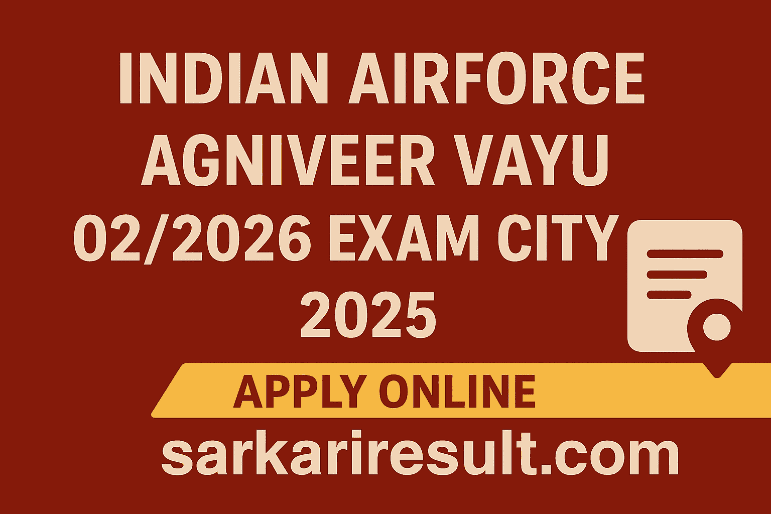 Indian Airforce Agniveer Vayu 022026 Exam City Details 2025