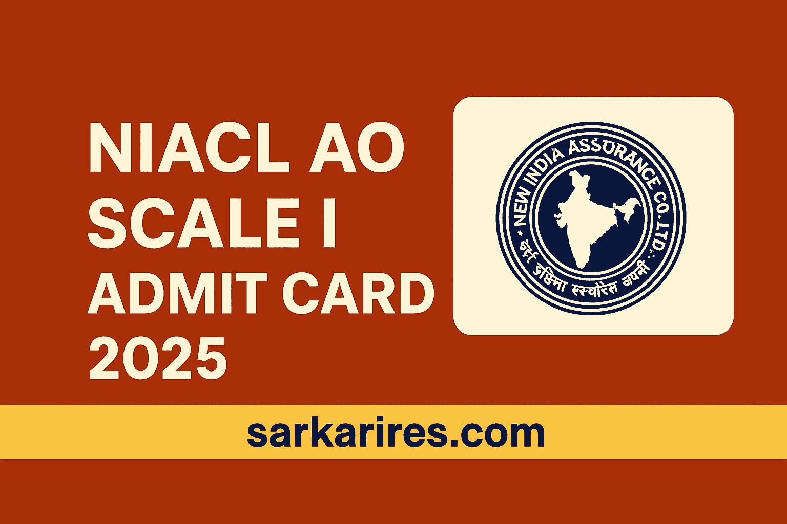 NIACL AO Scale I Admit Card 2025