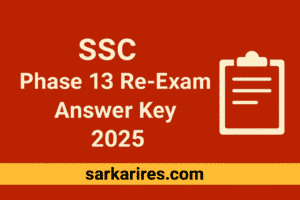 SSC Phase 13 Re-Exam Answer Key 2025