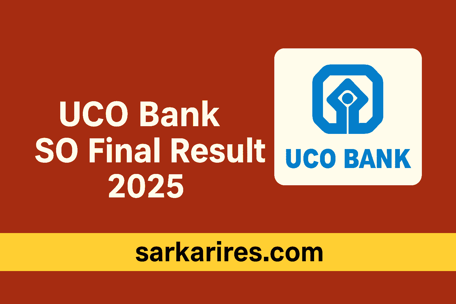 UCO Bank SO Final Result 2025