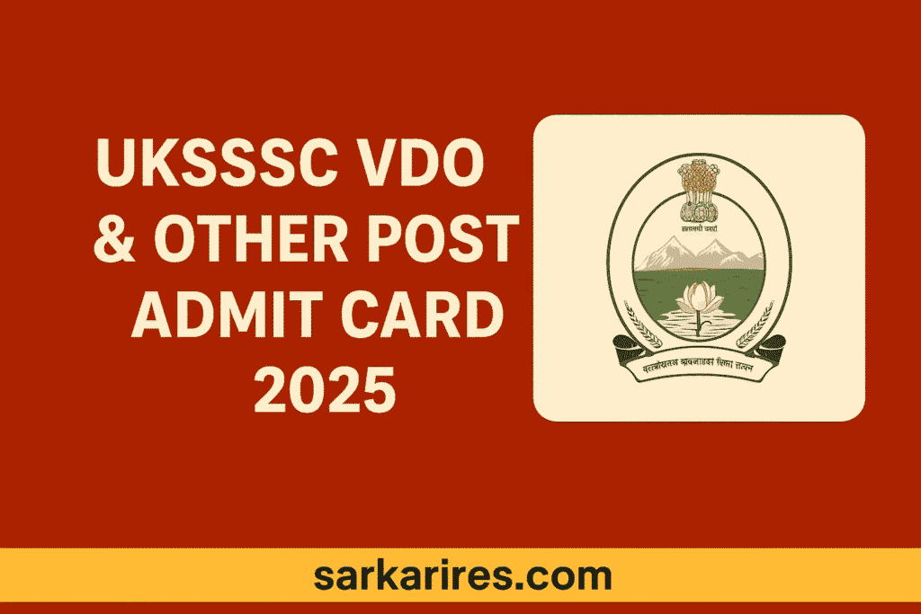 UKSSSC VDO & Other Post Admit Card 2025 