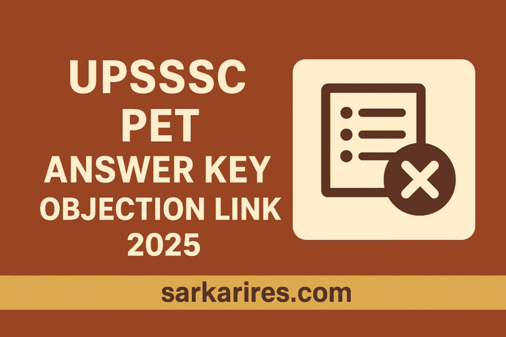 UPSSSC PET Answer Key Objection Link 2025 