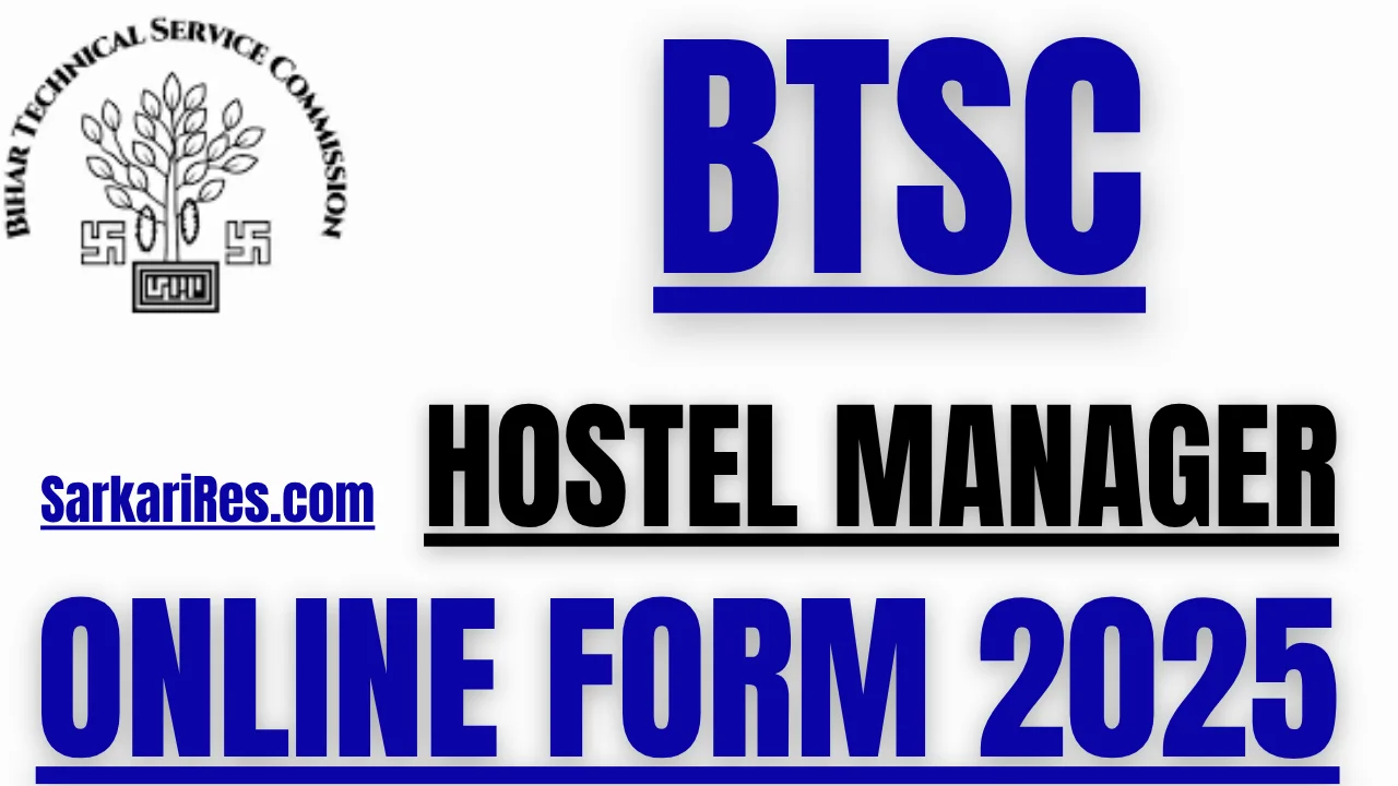 BTSC Hostel Manager Recruitment 2025
