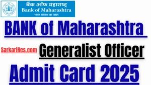 Bank of Maharashtra Generalist Officer Admit Card 2025