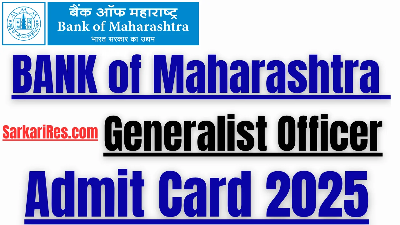 Bank of Maharashtra Generalist Officer Admit Card 2025