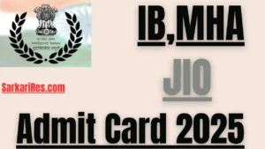 IB JIO Admit Card 2025