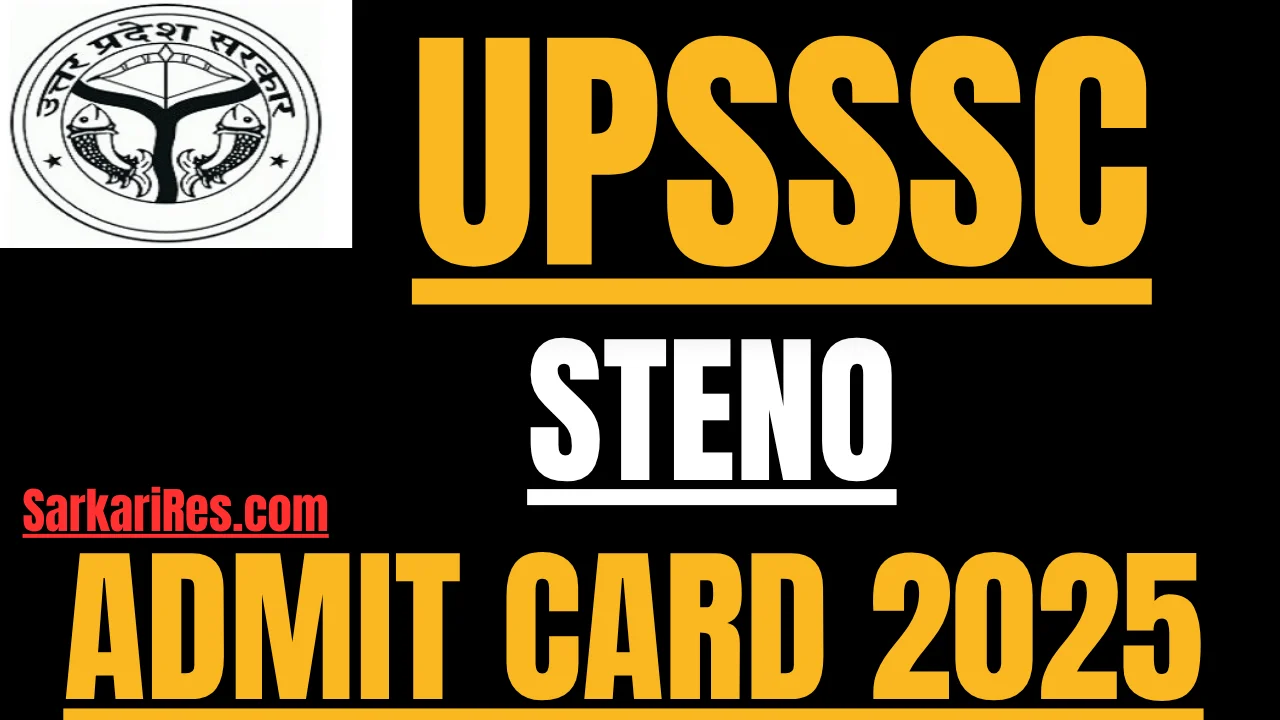 UPSSSC Stenographer Admit Card 2025